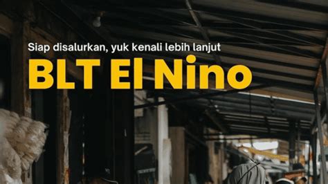 Blt El Nino Apakah Benar Berlanjut Di Ini Penjelasan Dan Cara Cek