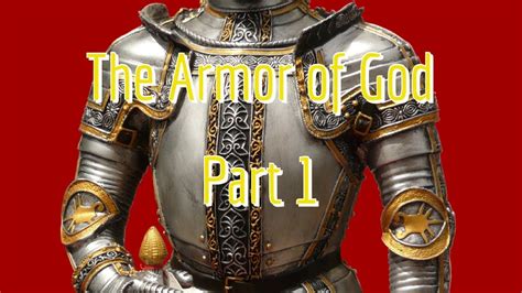 The Armor Of God Part 1 Youtube