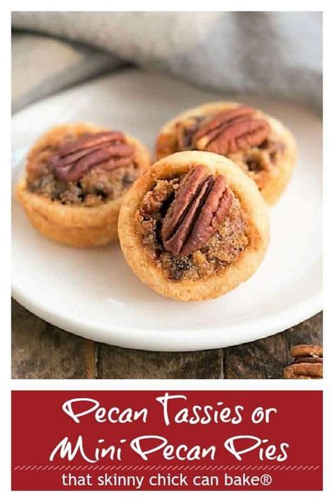 Pecan Tassies Mini Pecan Pies Recipe Mini Pecan Pies Recipes