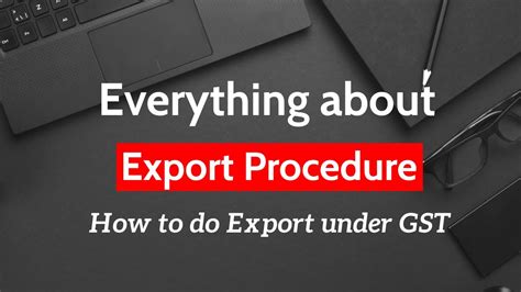 Export Procedure Under Gst Youtube