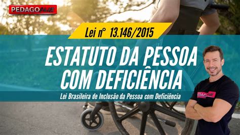 Estatuto Da Pessoa Defici Ncia Lei Lei Brasileira