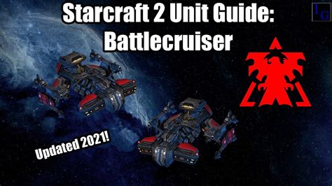 Starcraft 2 Unit Guide Battlecruiser How To USE How To COUNTER