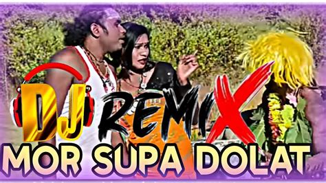 Mor Supa Dolta Hei Wo Cg Dj Song Dj Remix Jhak Lad Jhak Dal Cg Dj