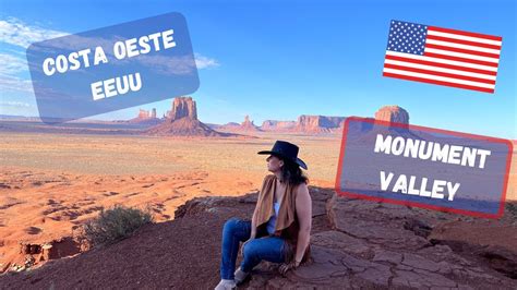 COSTA OESTE EEUU Monument Valley Vlog7 2022 YouTube