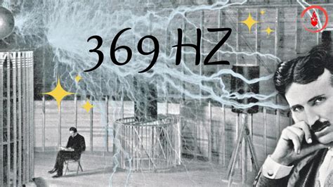 369 Hz NIKOLA TESLA FREQUENCY Universe Code 3 6 9 YouTube