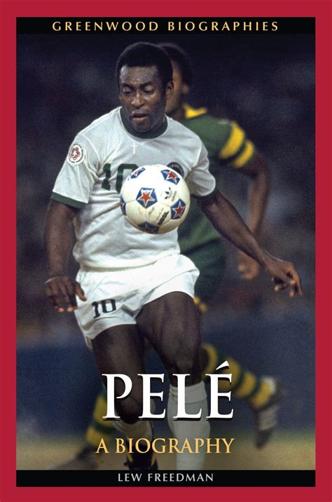 Amazon.com: Pelé: A Biography (Greenwood Biographies): 9781440829802 ...