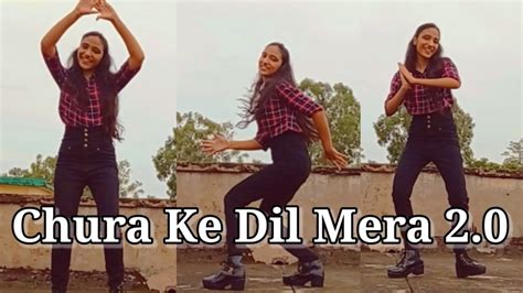 Chura Ke Dil Mera Hungama Chura Ke Dil Mera Dance Cover Chura Ke