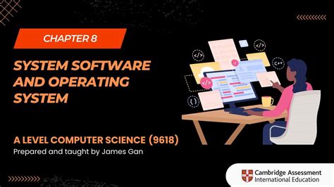 As And A Level Computer Science 9618 Chapter 8 System Software And