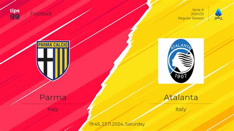 Parma Vs Atalanta Prediction 23 11 2024 Tips Gg