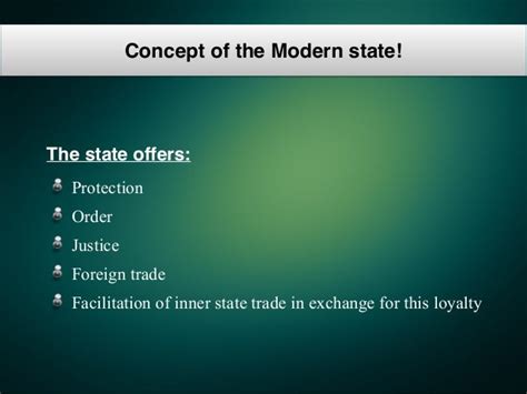 Goal of the modern state! Political science.