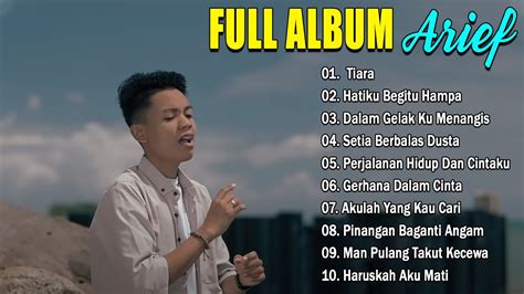 ARIEF FULL ALBUM 2022 TAK SEDALAM INI BUIH JADI PERMADANI REMBULAN