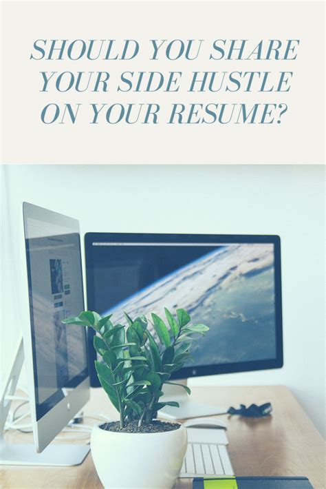 Should You Share Your Side Hustle On Your Resume Panash Passion