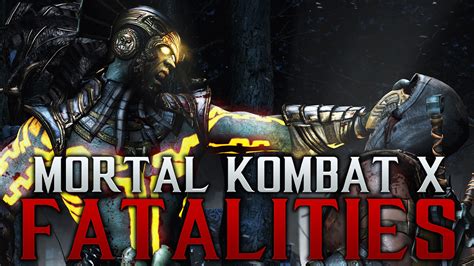 Mortal Kombat X Fatalities - Xbox One, PS4 & PC