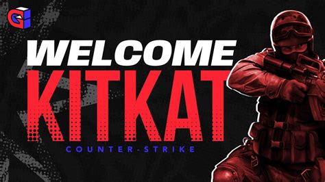 Introducing Our New Counter Strike Player KitKat YouTube