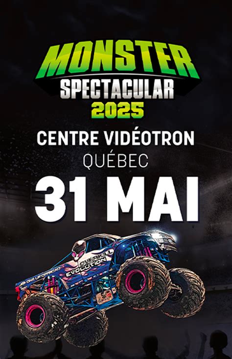 Québec 2025 Monster Spectacular