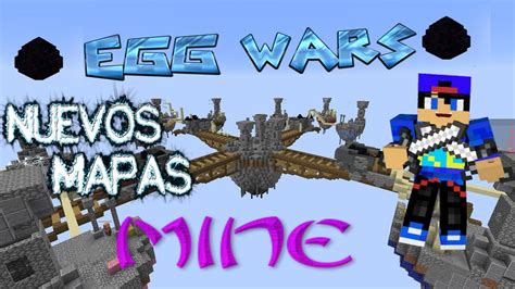 Er Mapa Nuevo Eggwars Mapita De Mine Youtube