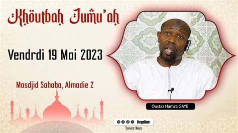 Direct Khoutbah Mai Oustaz Hamza Gaye H A Masdjid Sahaba