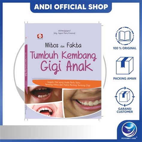 Jual Penerbit Andi Mitos Dan Fakta Tumbuh Kembang Gigi Anak Shopee