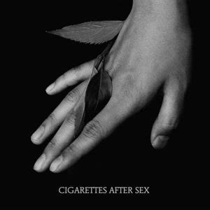 Cigarettes After Sex Songs