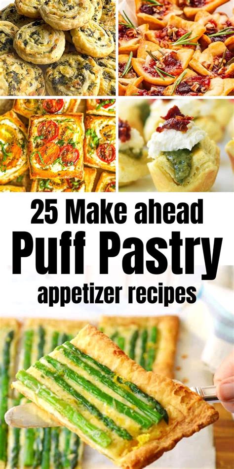 25 Easy Make Ahead Puff Pastry Appetizers Recipe Puff Pastry