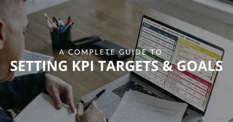 How To Set Kpi Targets And Goals A Guide With Examples