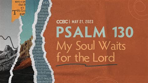 Psalm My Soul Waits For The Lord Sunday Worship Service May