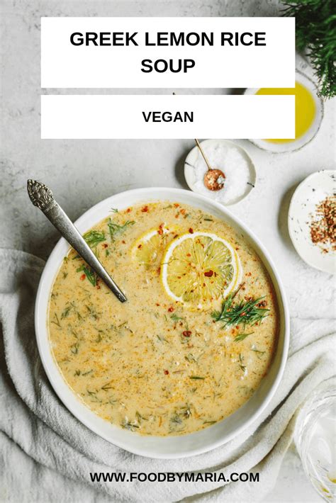 Creamy Vegan Greek Lemon Rice Soup Avgolemono Recipe Greek Lemon