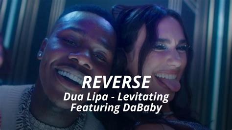 Dua Lipa Ft DaBaby Levitating Reverse Version Dualipa Levitating