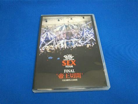 Yahoo オークション DVD Less Than SEX TOUR FiNAL 帝王切開 日比谷