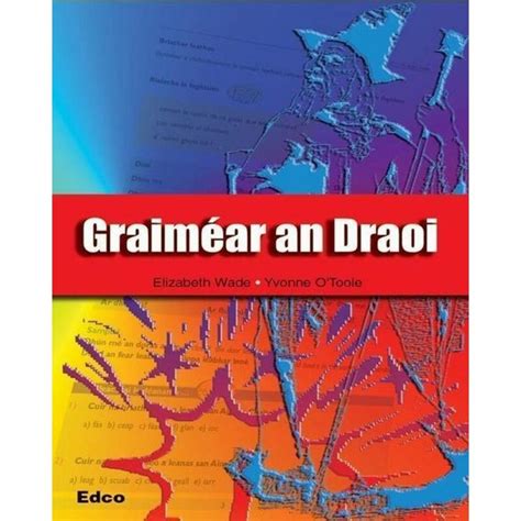 GRAIMEAR AN DRAOI (IRISH GRAMMAR BOOK) - ABC Books