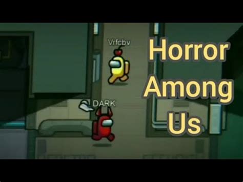 HORROR AMONG US YouTube