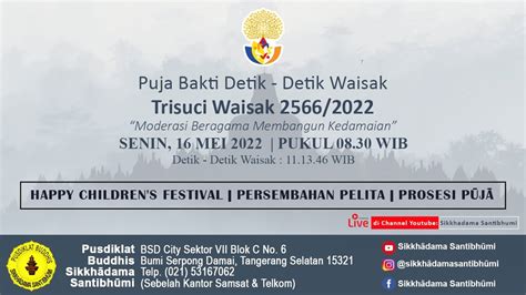 Puja Bakti Detik Detik Waisak Peringatan Trisuci Waisak 2566 TB