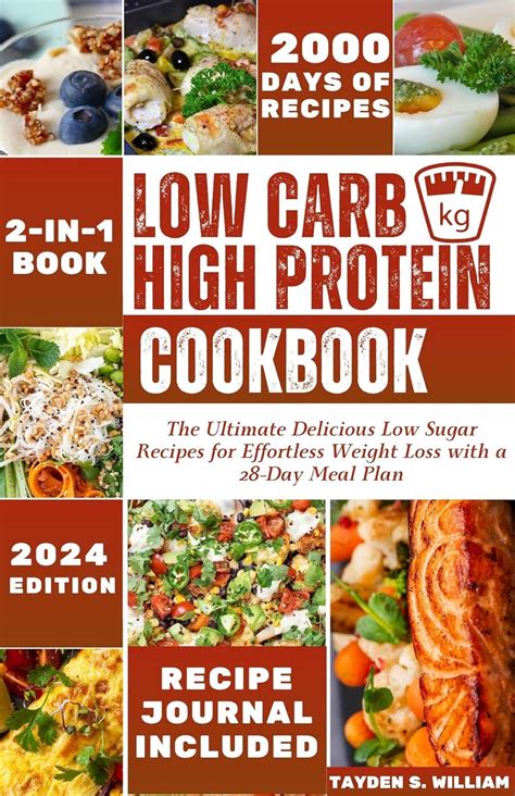 Low Carb High Protein Cookbook The Ultimate Delicious Low Sugar