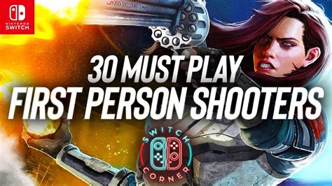 30 First Person Shooters You Must Play On Nintendo Switch Best Fps