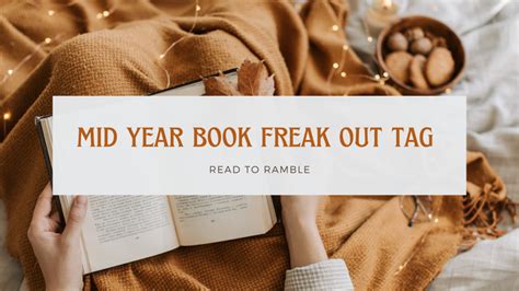 Mid Year Book Freak Out Tag 2023 READ TO RAMBLE