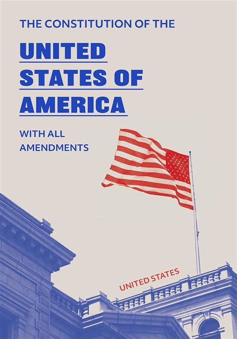 The Constitution Of The United States Of America With All Amendments