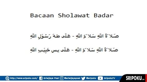 Lirik Sholawat Badar Lengkap Tulisan Arab Latin Dan Terjemahan Berisi