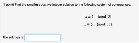 Solved Point Find The Smallest Positive Integer Solution Chegg