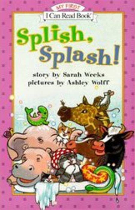 Splish Splash By Sarah Weeks Scholastic