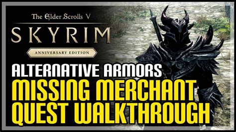 Missing Merchant Skyrim Quest How To Get Daedric Mail Alternative