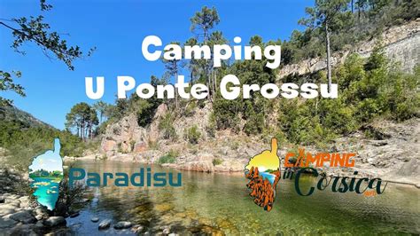 Camping U Ponte Grossu Korsika Corse Corsica Youtube