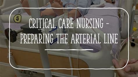 Critical Care Nursing Preparing The Arterial Line Youtube