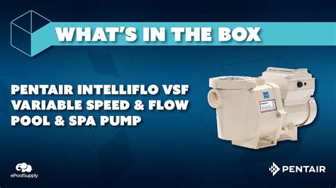 Pentair Intelliflo Vsf Variable Speed Pool Pump What S In The Box Youtube