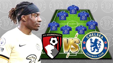 Bournemouth Vs Chelsea Chelsea Potential Lineup Premier League