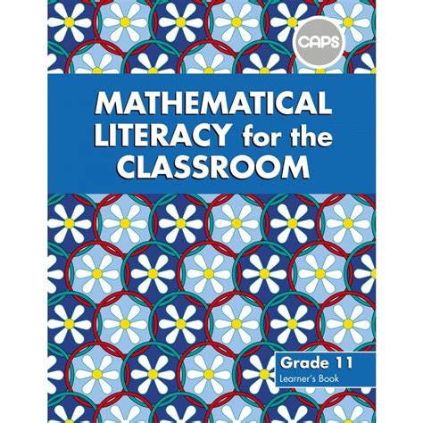 Mathematical Literacy For The Classroom Grade Learner S Book Epub