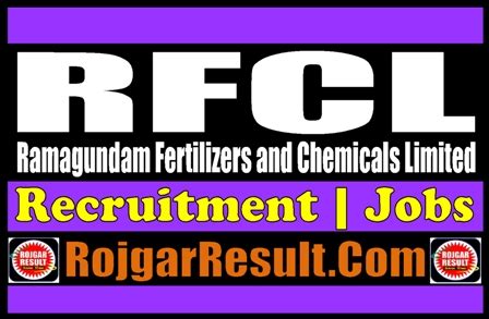 RFCL Non Executive Online Form 2024 RojgarResult