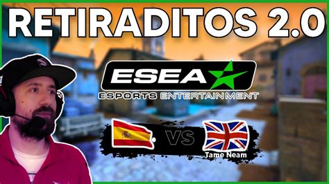 NUEVOS INTEGRANTES En RETIRADITOS PRIMER PARTIDO De ESEA OPEN YouTube