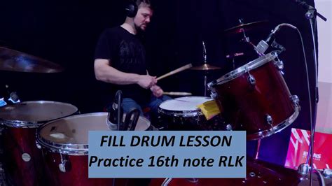 FILL DRUM LESSON Practice 16th Note RLK YouTube