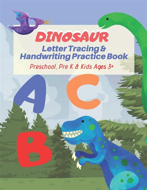 Buy Dinosaur Letter Tracing & Handwriting Practice Book: Trace Alphabet ...