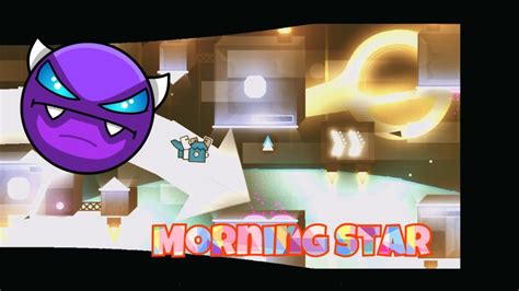 Morning Star By RealSmarTish Easy Demon Geometry Dash 2 1 YouTube